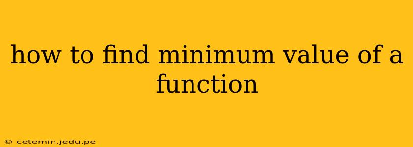 how to find minimum value of a function