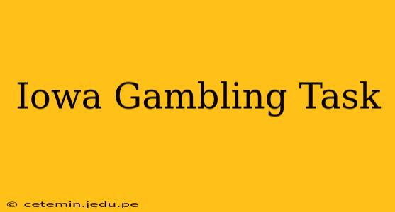 Iowa Gambling Task