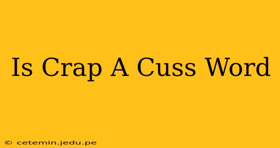 Is Crap A Cuss Word