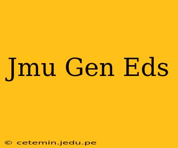 Jmu Gen Eds
