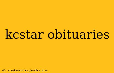 kcstar obituaries