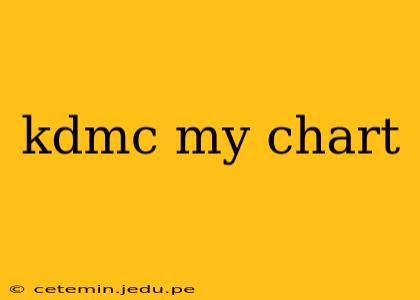 kdmc my chart