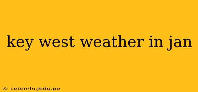 key west weather in jan