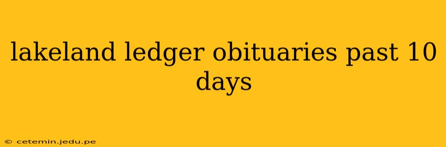 lakeland ledger obituaries past 10 days
