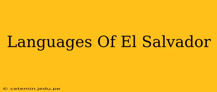 Languages Of El Salvador