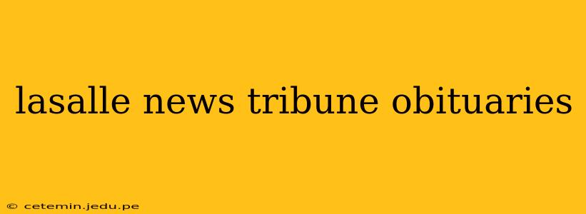 lasalle news tribune obituaries