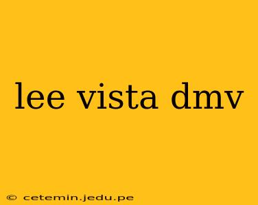 lee vista dmv
