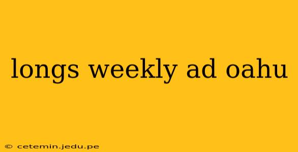 longs weekly ad oahu