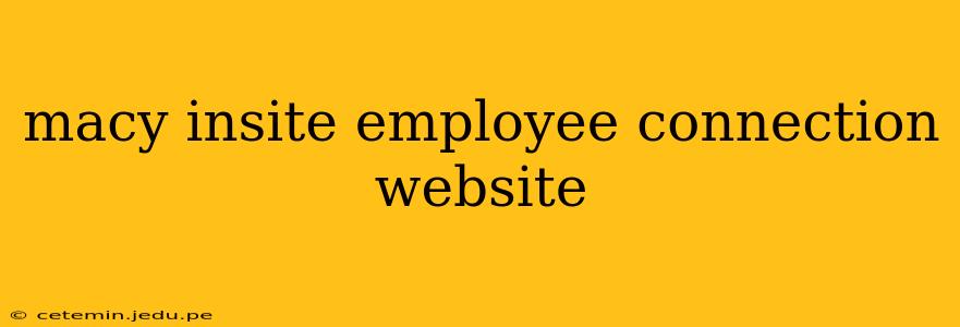 macy insite employee connection website
