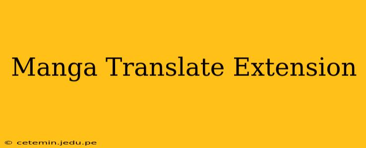 Manga Translate Extension