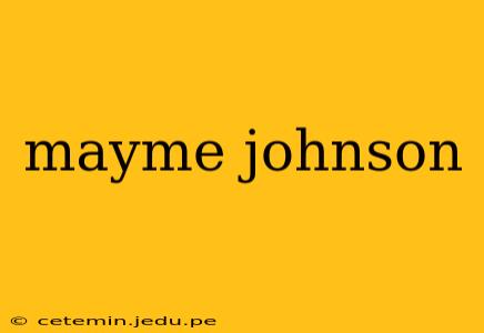 mayme johnson