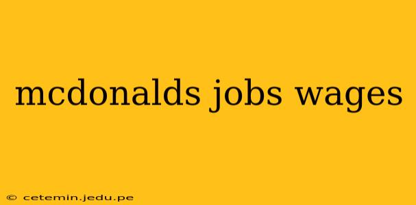 mcdonalds jobs wages