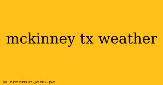 mckinney tx weather