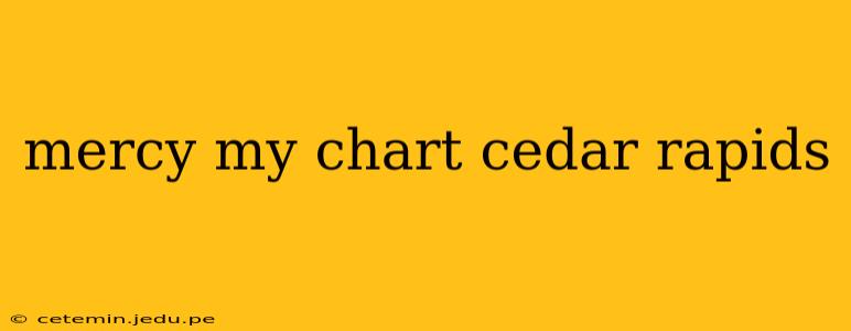 mercy my chart cedar rapids