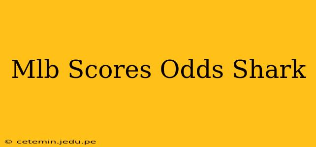 Mlb Scores Odds Shark