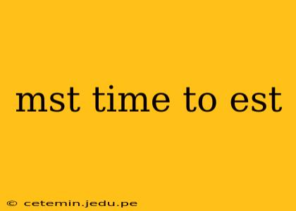 mst time to est