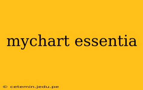 mychart essentia