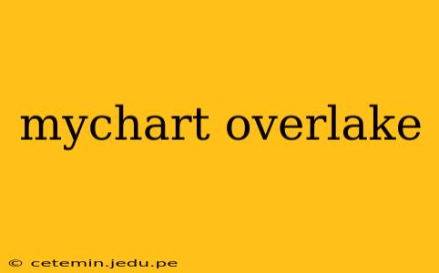 mychart overlake