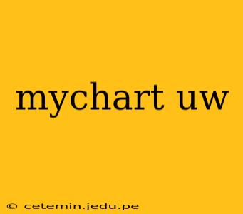 mychart uw