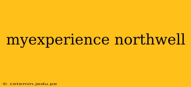 myexperience northwell