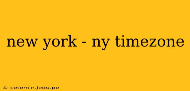 new york - ny timezone