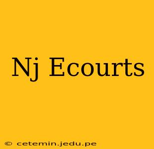 Nj Ecourts