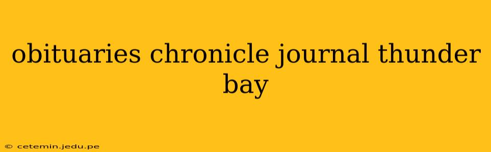 obituaries chronicle journal thunder bay