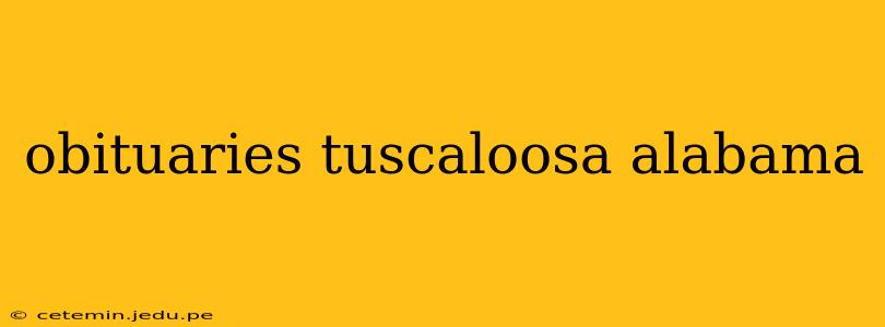 obituaries tuscaloosa alabama