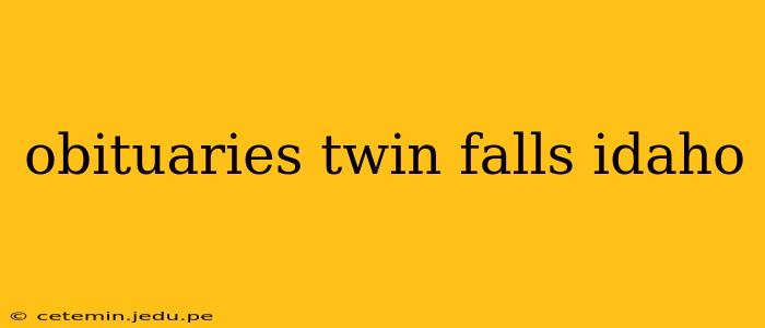 obituaries twin falls idaho
