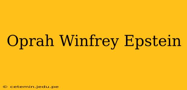 Oprah Winfrey Epstein