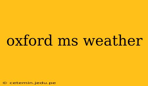 oxford ms weather