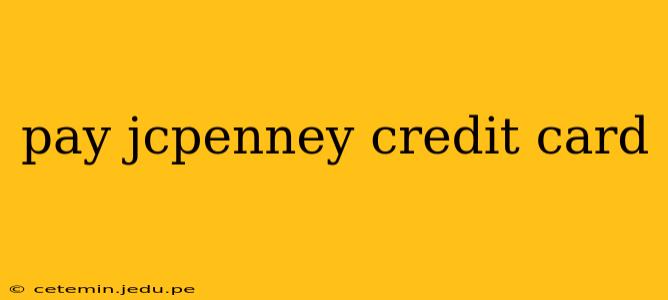 pay jcpenney credit card
