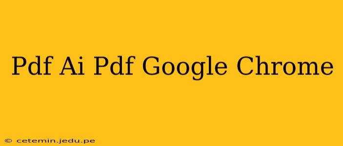 Pdf Ai Pdf Google Chrome