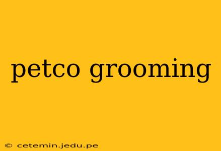 petco grooming