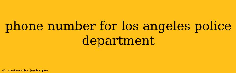 phone number for los angeles police department