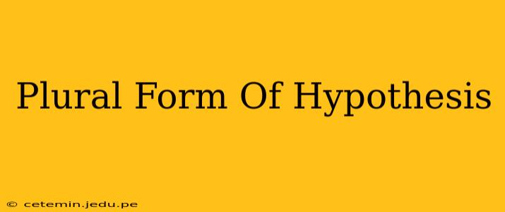 Plural Form Of Hypothesis