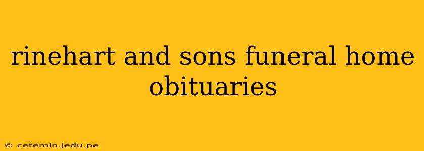 rinehart and sons funeral home obituaries