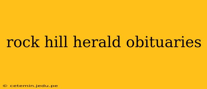 rock hill herald obituaries
