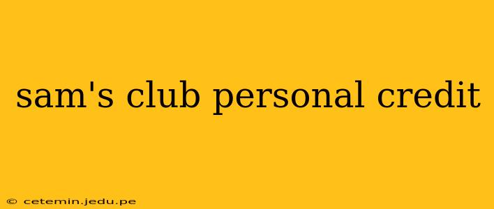 sam's club personal credit