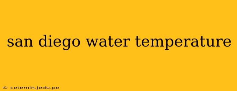 san diego water temperature