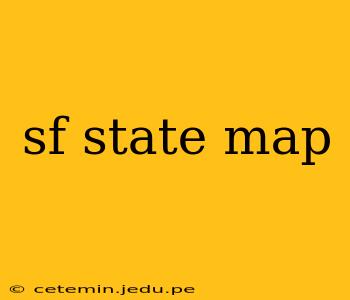sf state map