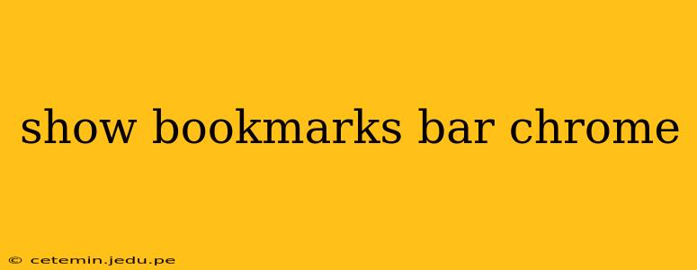 show bookmarks bar chrome