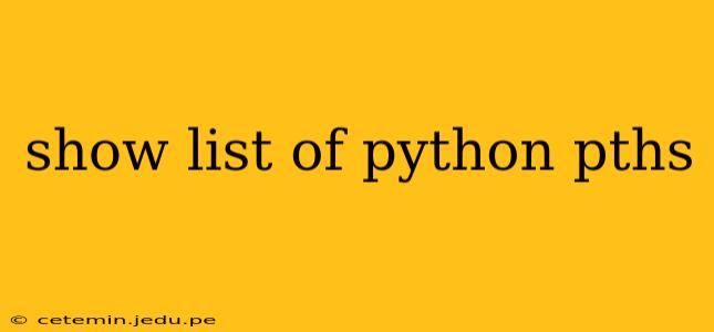 show list of python pths