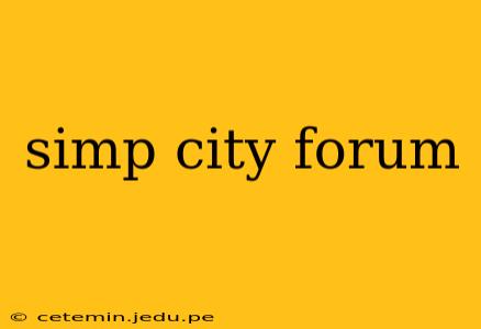 simp city forum