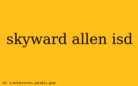 skyward allen isd