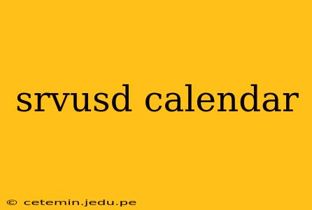 srvusd calendar