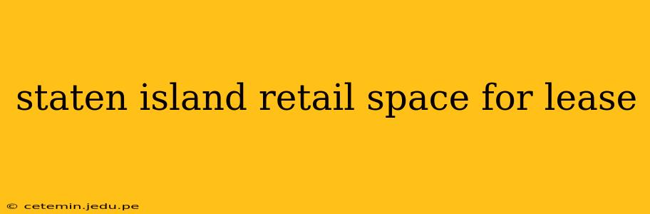staten island retail space for lease