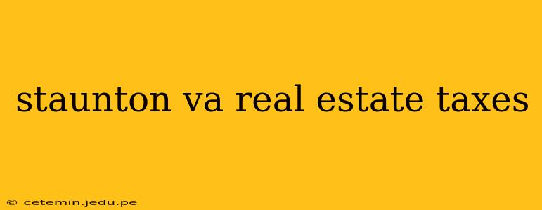 staunton va real estate taxes