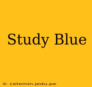 Study Blue
