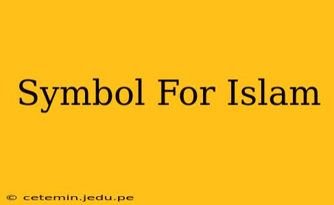 Symbol For Islam